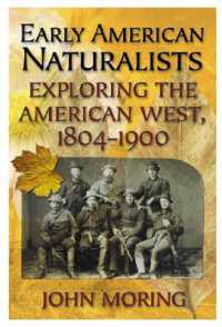 Early American Naturalists : Exploring the American West, 1804-1900