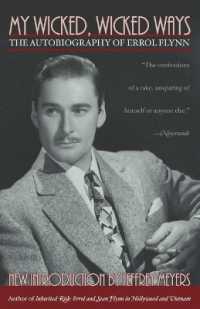 My Wicked, Wicked Ways : The Autobiography of Errol Flynn