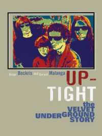 Up-Tight : The Velvet Underground Story