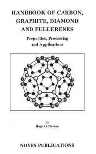 Handbook of Carbon, Graphite, Diamonds and Fullerenes : Processing, Properties and Applications