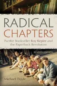 Radical Chapters : Pacifist Bookseller Roy Kepler and the Paperback Revolution （Revised）