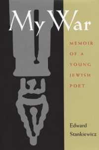 My War : Memoir of a Young Jewish Poet (Religion, Theology and the Holocaust)