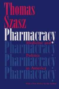 Pharmacracy : Medicine and Politics in America