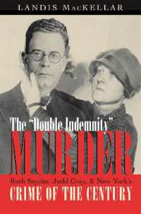 Double Indemnity Murder : Ruth Snyder, Judd Gray, and New York's Crime of the Century