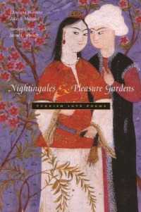 Nightingales and Pleasure Gardens : Turkish Love Poems (Middle East Literature in Translation)