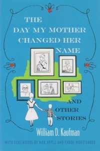 The Day My Mother Changed Her Name and Other Stories (Library of Modern Jewish Literature)