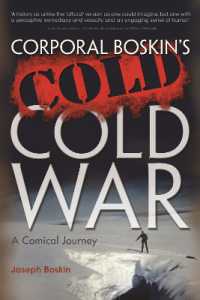 Corporal Boskin's Cold Cold War : A Comical Journey