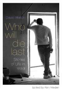 Who Will Die Last : Stories of Life in Israel