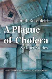 A Plague of Cholera and Other Stories (Judaic Traditions in Literature, Music, and Art)