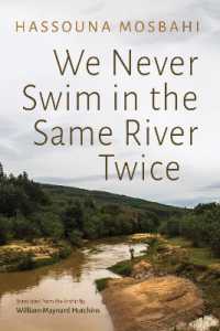 We Never Swim in the Same River Twice (Middle East Literature in Translation)