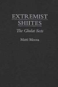 Extremist Shi'ites : The Ghulat Sects (Contemporary Issues in the Middle East)