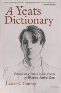 A Yeats Dictionary : Persons and Places in the Poetry of W. B. Yeats (Irish Studies)