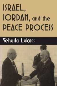 Israel, Jordan and Peace Process (Syracuse Studies on Peace and Conflict Resolution)