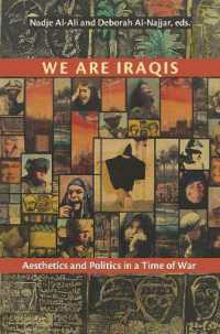 We Are Iraqis : Aesthetics and Politics in a Time of War (Contemporary Issues in the Middle East)