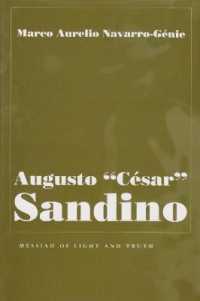 Augusto Cesar Sandino : Messiah of Light and Truth (Religion and Politics)