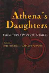 Athena's Daughters : Television's New Women Warriors (Television and Popular Culture)