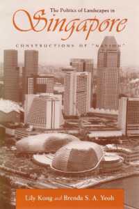 The Politics of Landscapes in Singapore : Constructions of Nation (Space, Place and Society)