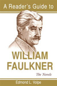 フォークナー小説ガイド（復刊）<br>Reader's Guide to William Faulkner (Reader's Guides)