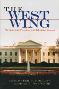West Wing : The American Presidency as Television Drama (Television and Popular Culture)