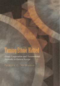 Taming Ethnic Hatred : Ethnic Cooperation and Transnational Networks in Eastern Europe (Syracuse Studies on Peace and Conflict Resolution)