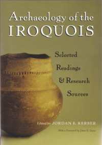 Archaeology of the Iroquois : Selected Readings and Research Sources (The Iroquois and Their Neighbors)