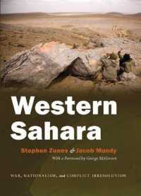 Western Sahara : War, Nationalism, and Conflict Irresolution (Syracuse Studies on Peace and Conflict Resolution)