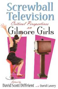 Screwball Television : Critical Perspectives on Gilmore Girls (Television and Popular Culture)
