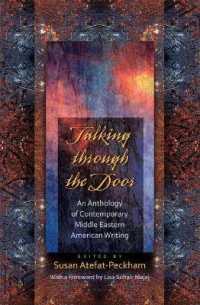 Talking through the Door : An Anthology of Contemporary Middle Eastern American Writing (Arab American Writing)
