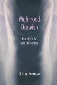 Mahmoud Darwish : The Poet's Art and His Nation