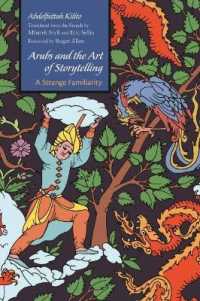 Arabs and the Art of Storytelling : A Strange Familiarity (Middle East Literature in Translation)