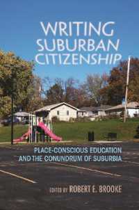 Writing Suburban Citizenship : Place-Conscious Education and the Conundrum of Suburbia (Writing, Culture, and Community Practices)