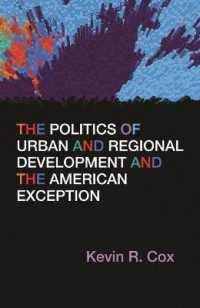The Politics of Urban and Regional Development and the American Exception