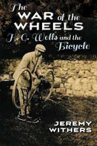 The War of the Wheels : H. G. Wells and the Bicycle (Sports and Entertainment)