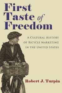 First Taste of Freedom : A Cultural History of Bicycle Marketing in the United States (Sports and Entertainment)