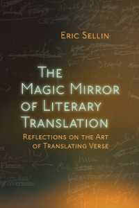 The Magic Mirror of Literary Translation : Reflections on the Art of Translating Verse