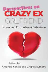 Perspectives on Crazy Ex-Girlfriend : Nuanced Postnetwork Television (Television and Popular Culture)