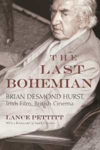 The Last Bohemian : Brian Desmond Hurst, Irish Film, British Cinema (Irish Studies)