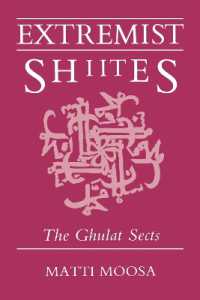 Extremist Shiites : The Ghulat Sects (Contemporary Issues in the Middle East)