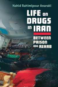 Life on Drugs in Iran : Between Prison and Rehab (Contemporary Issues in the Middle East)