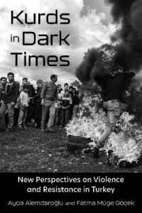 Kurds in Dark Times : New Perspectives on Violence and Resistance in Turkey (Contemporary Issues in the Middle East)