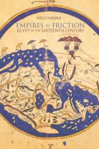 Empires in Friction : Egypt in the Sixteenth Century (Middle East Studies Beyond Dominant Paradigms)