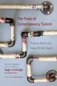 The Pulse of Contemporary Turkish : Poems from the New Millennium (Middle East Literature in Translation)