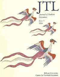 Journal Turkish Lit Volume 3 2006 (Journal of Turkish Literature)