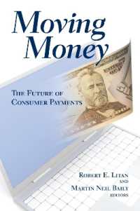 Moving Money : The Future of Consumer Payments