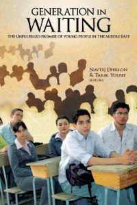 Generation in Waiting : The Unfulfilled Promise of Young People in the Middle East