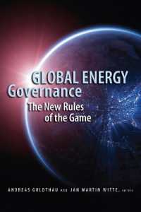 グローバル・エネルギー・ガバナンス<br>Global Energy Governance : The New Rules of the Game