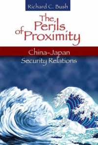 The Perils of Proximity : China-Japan Security Relations