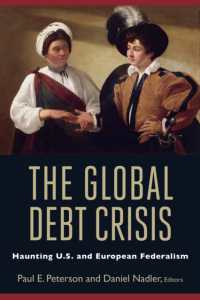 The Global Debt Crisis : Haunting U.S. and European Federalism
