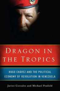 Dragon in the Tropics : Venezuela and the Legacy of Hugo Chavez