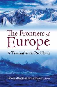 The Frontiers of Europe : A Transatlantic Problem? (Brookings-sspa Series on Public Administration)